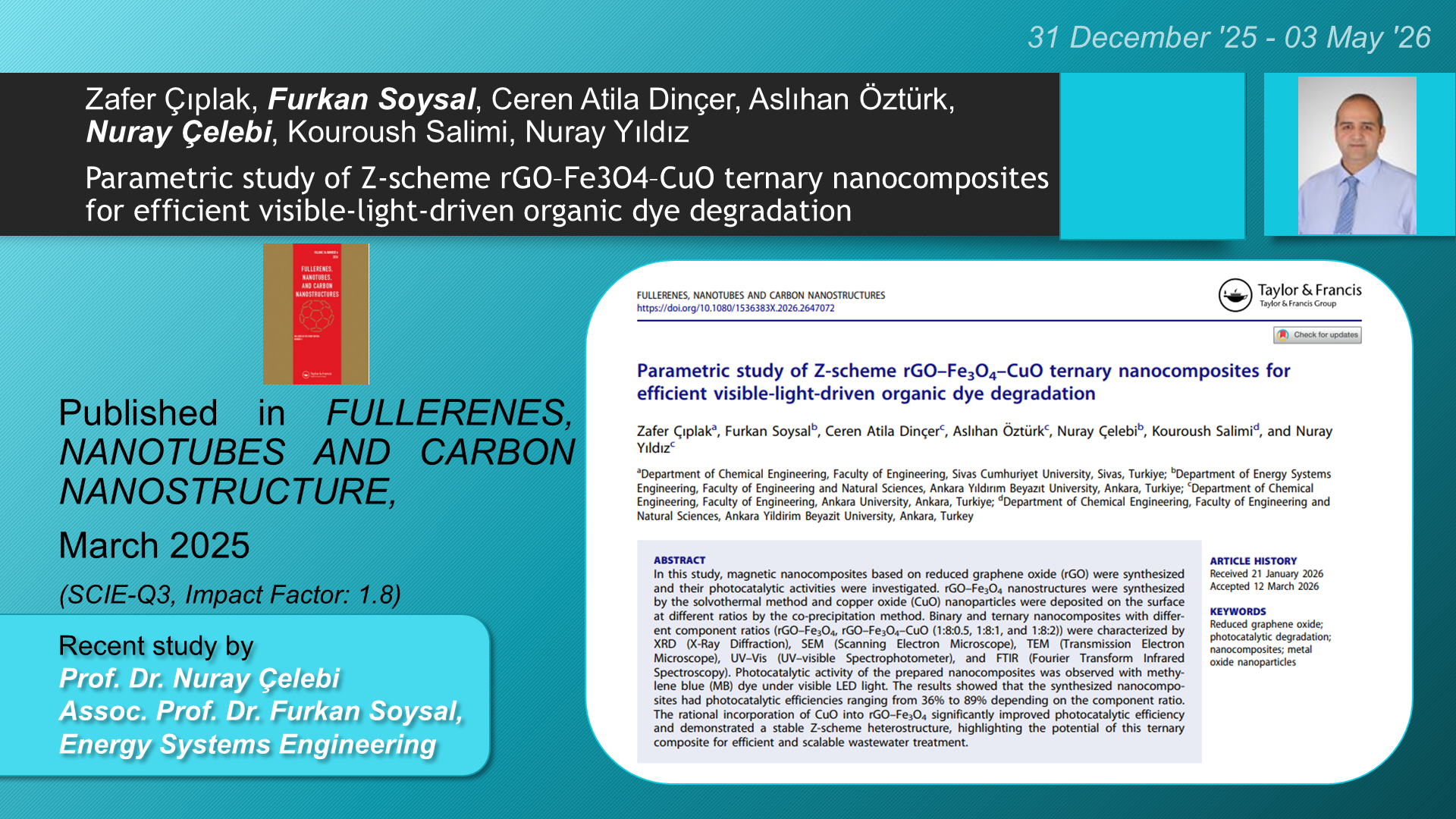 Parametric study of Z-scheme rGO–Fe3O4–CuO ternary nanocomposites for efficient visible-light-driven organic dye degradation adlı Zafer Çıplak, Furkan Soysal, Ceren Atila Dinçer, Aslıhan Öztürk, Nuray Çelebi, Kouroush Salimi, Nuray Yıldız tarafından yapılan çalışma görseli