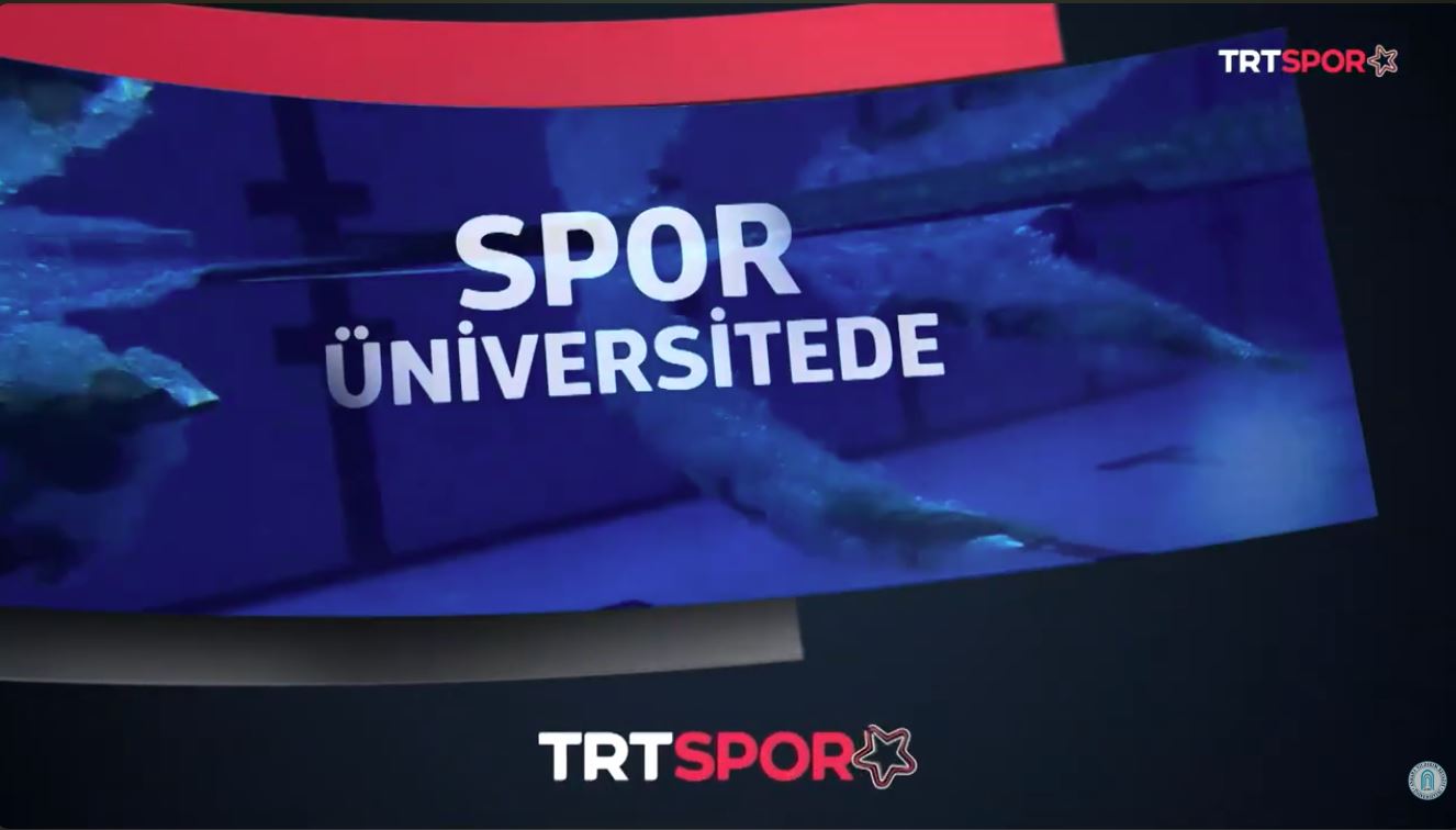 TRT Spor Yıldız Kanalı Spor Üniversitede