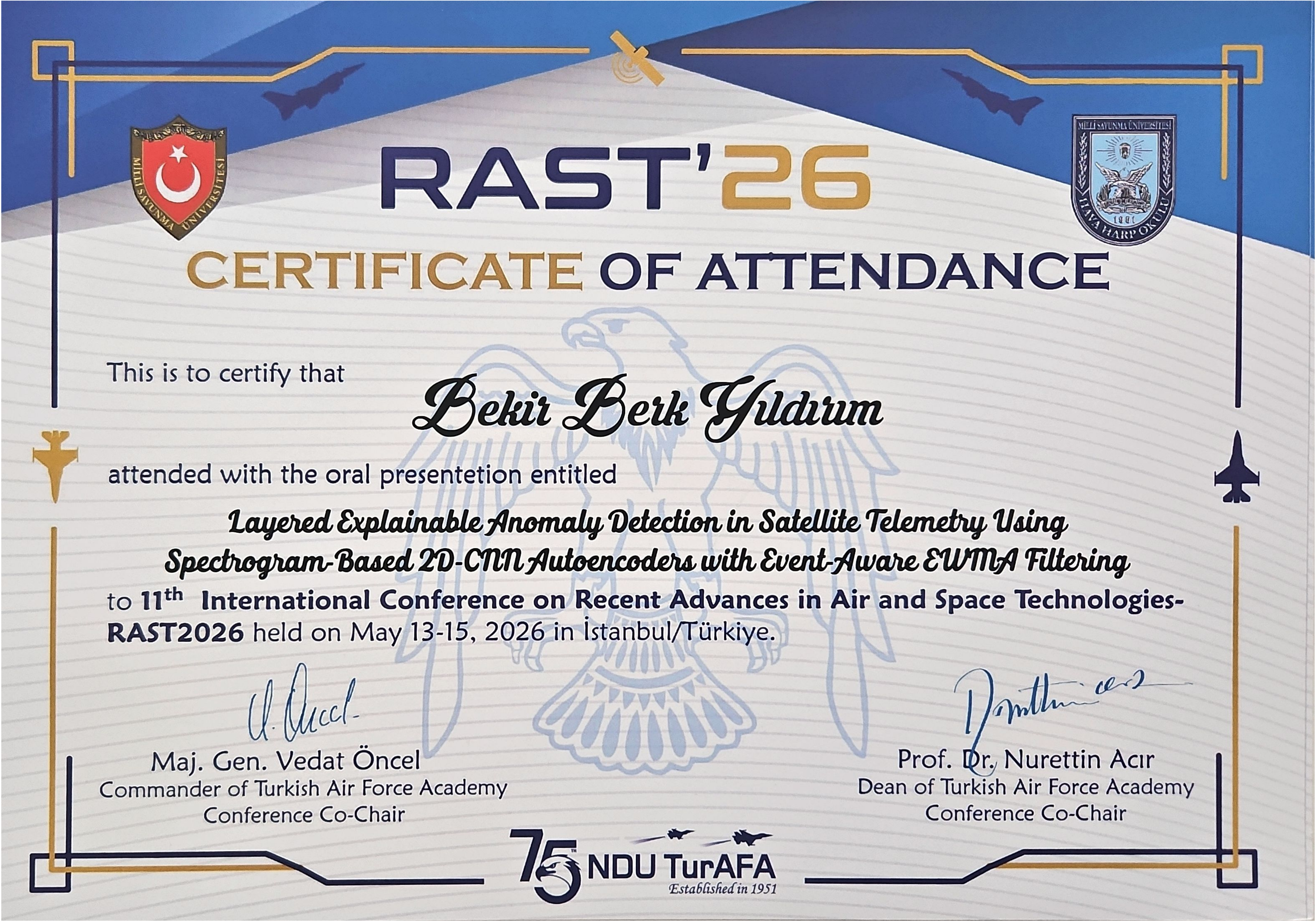 A Certificate of Participation was presented to Bekir Berk YILDIRIM for his oral presentation delivered at the RAST 2026 Conference.