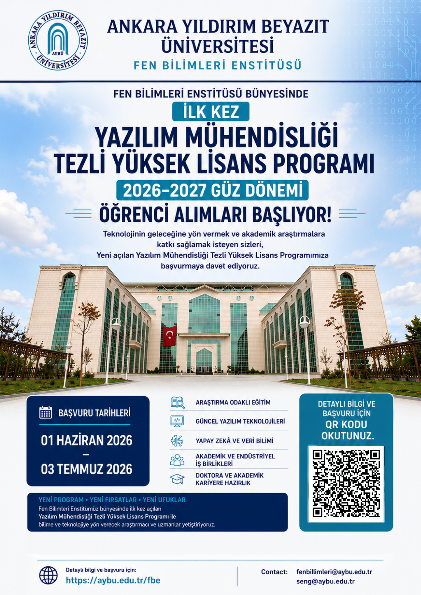 Promotional poster prepared by the Graduate School of Natural and Applied Sciences at Ankara Yıldırım Beyazıt University. The poster announces that the newly established Software Engineering Master's Program with Thesis will admit its first students in the Fall Semester of the 2026–2027 Academic Year. Application dates are listed as June 1, 2026 – July 3, 2026. Key highlights of the program include research-oriented education, contemporary software technologies, artificial intelligence and data science, academic and industrial collaborations, and preparation for doctoral studies. The center of the poster features a photograph of the AYBU 15 July Martyrs Campus faculty building, while the right section contains a QR code directing applicants to detailed information and application procedures. Contact information is provided at the bottom of the poster.
