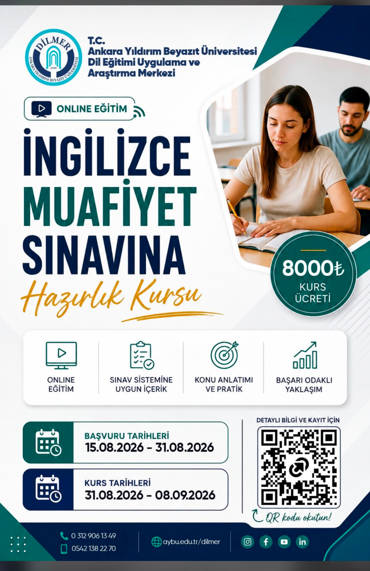 İngilizce Muafiyet Sınavına Hazırlık Kursu Online Eğitim 8.000 Tl Kurs Ücreti. Başvuru tarihleri 15.08.2026-31.08.2026 kurs tarihleri 31.08.2026-08.09.2026 İletişim: 0 312 906 13 49 iletişim: 0542 138 22 70 web: aybu.edu.tr/dilmer
