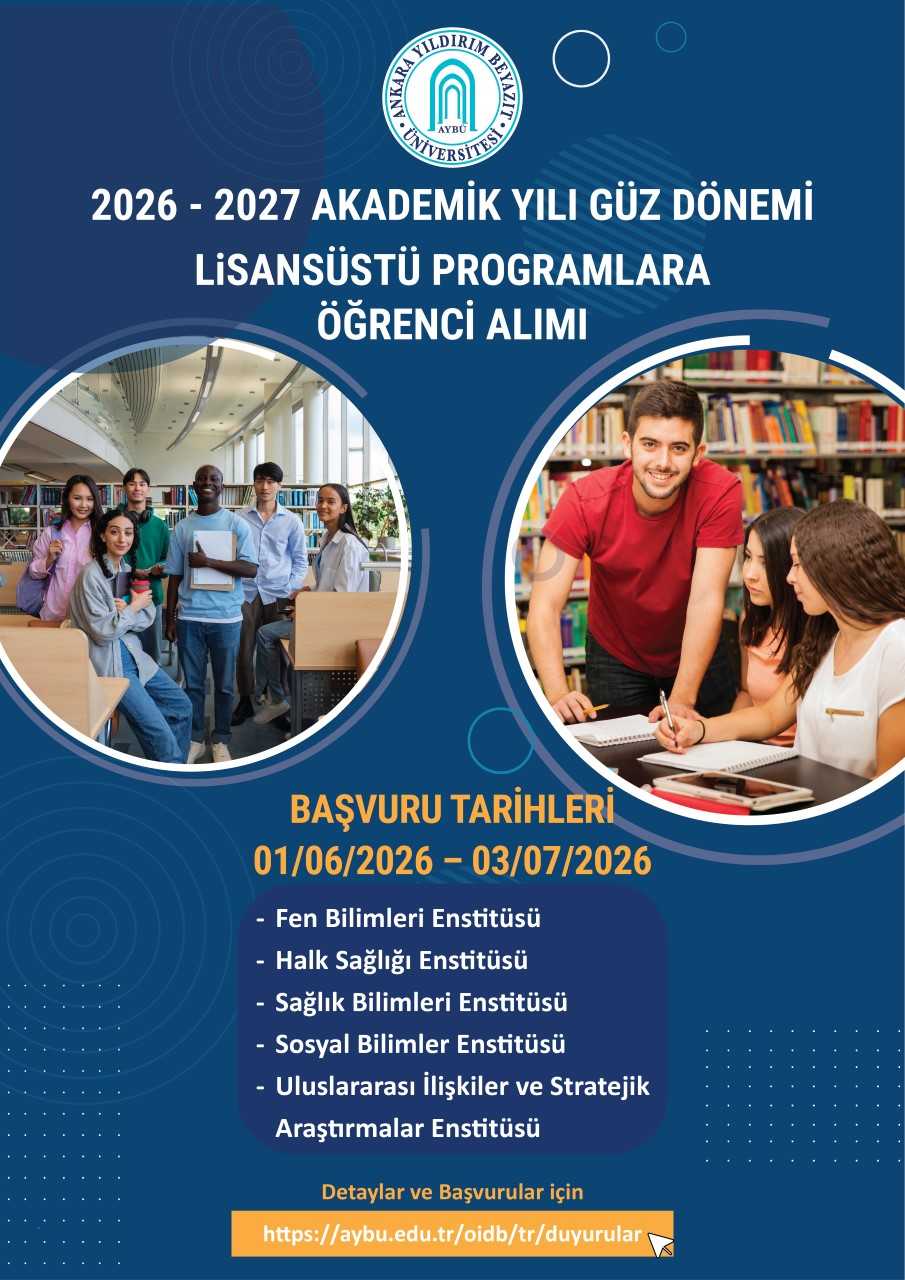 2026-2027 Akademik Yılı Güz Dönemi Lisansüstü Programlara Öğrenci Alımı