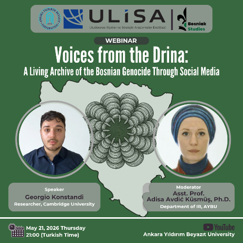 ULİSA Webinar: "Voices from the Drina: A Living Archive of the Bosnian Genocide Through Social Media"
