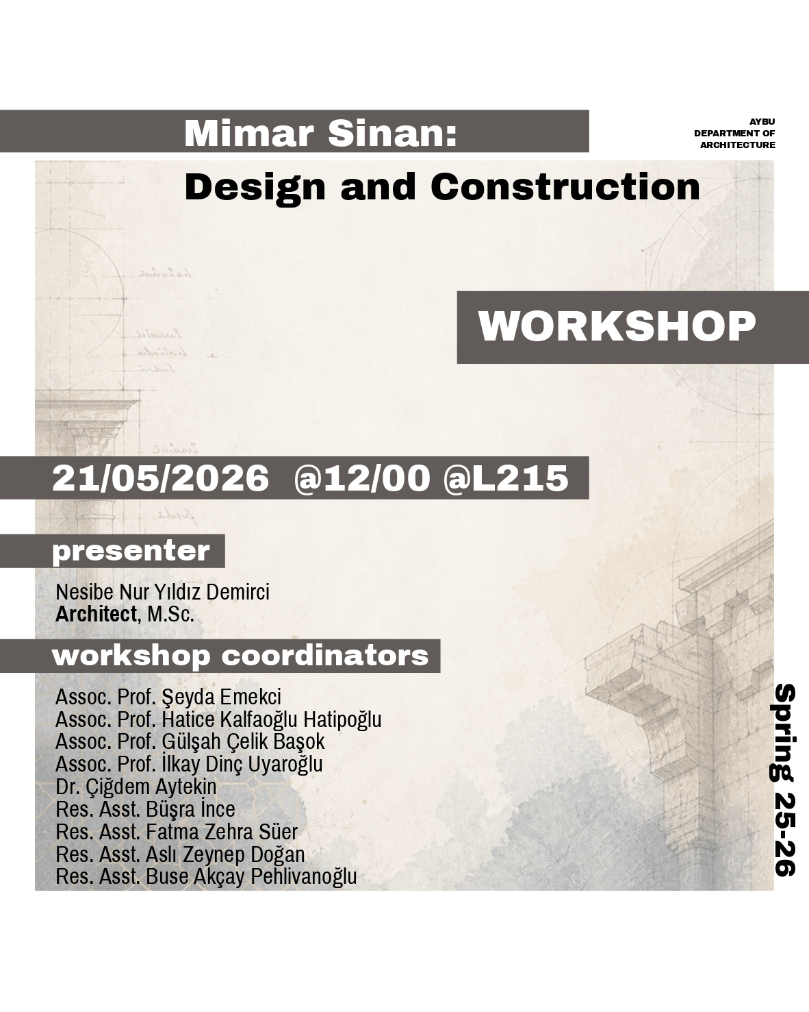 Mimar Sinan: Design and Construction Workshop