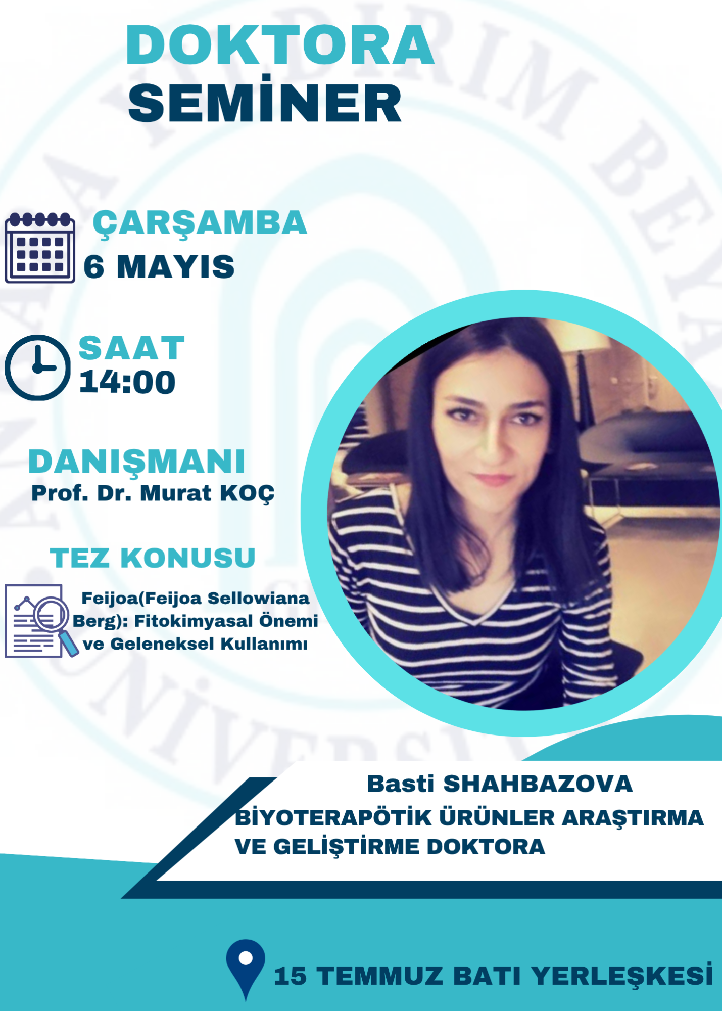 Biyoterapötik Ürünler Araştırma ve Geliştirme Doktora Programı öğrencimiz Basti SHAHBAZOVA’nın Seminer Kartviziti