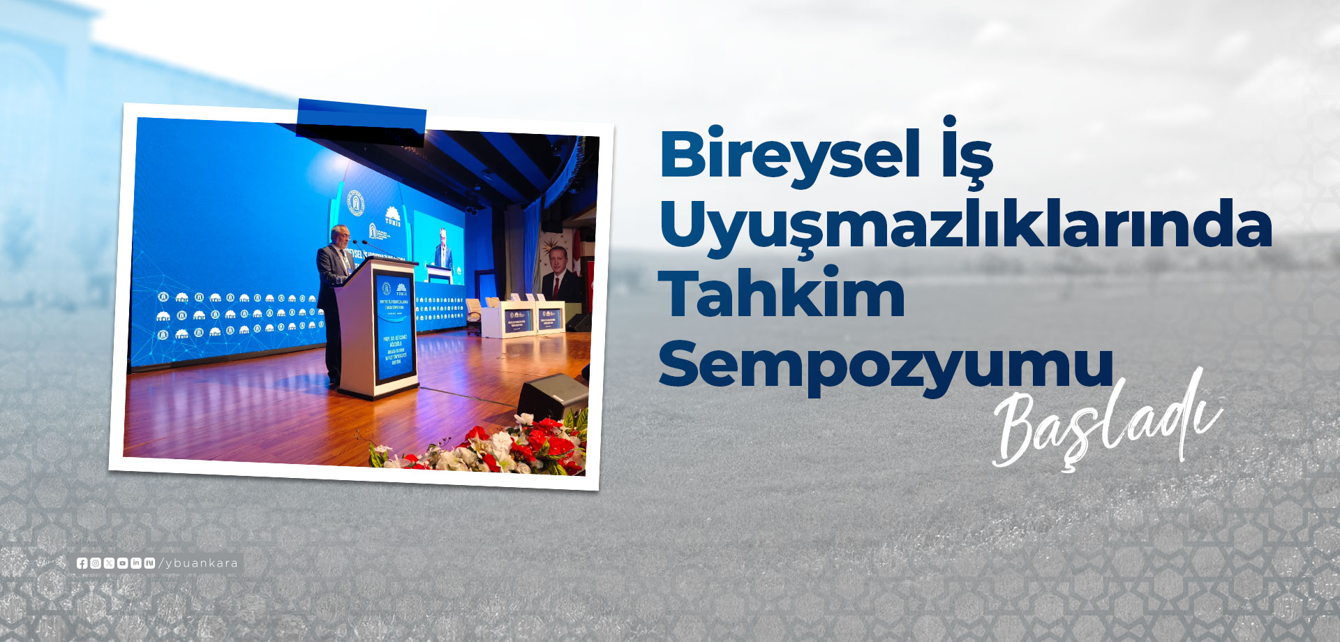 Bireysel İş Uyuşmazlıklarında Tahkim Sempozyuum