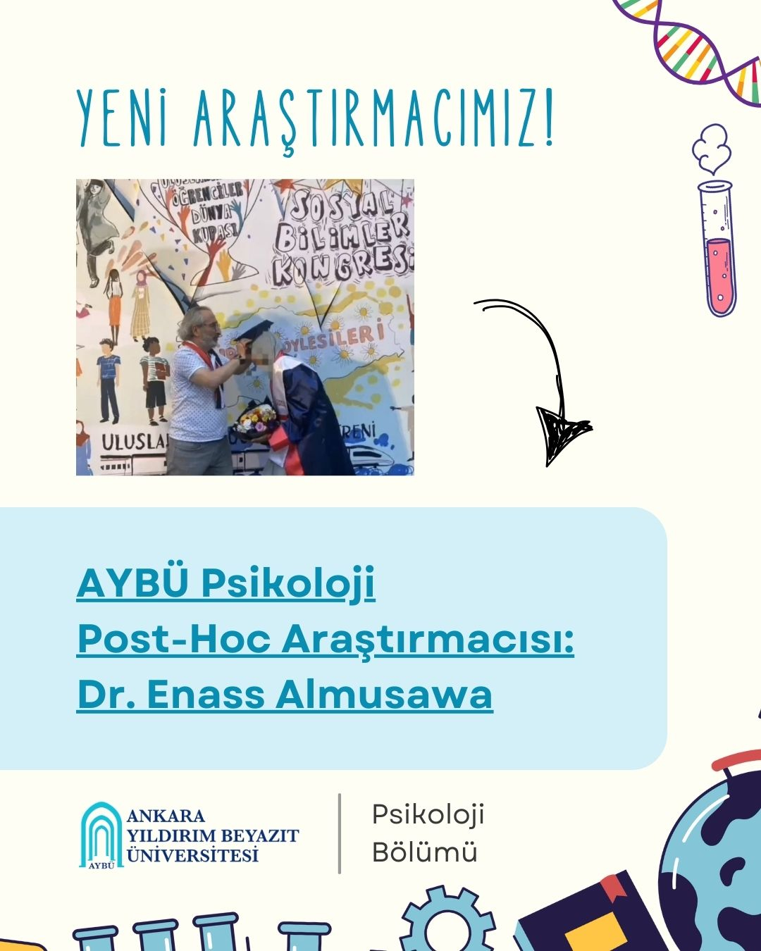 TR: Görselde AYBÜ Psikoloji Bölümü'ne katılan Dr. Enass Almusawa'nın duyurusu ve etkinlik görseli yer almaktadır. EN: The image displays the announcement of Dr. Enass Almusawa joining the AYBÜ Psychology Department and an event photo.