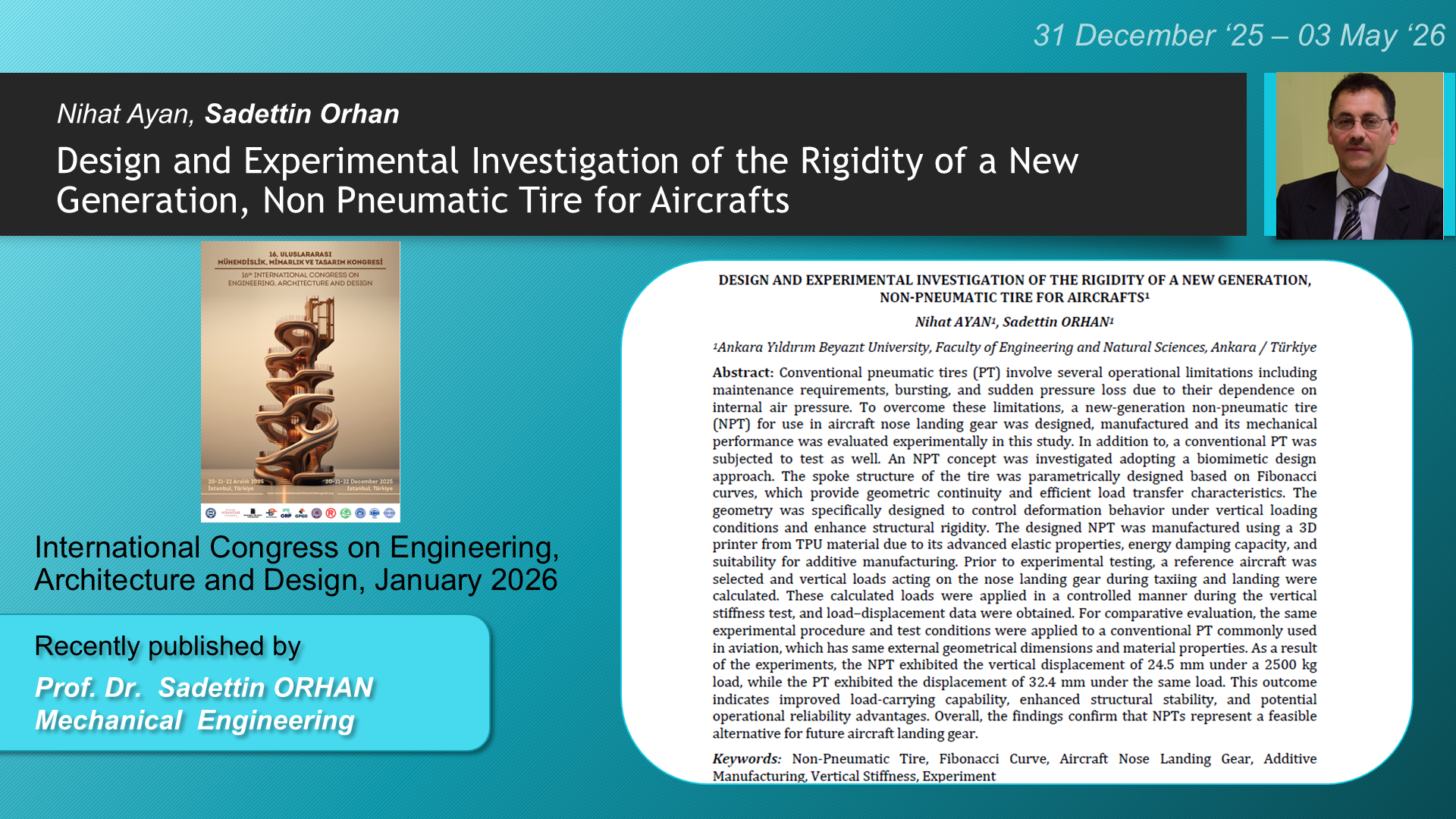 Design and Experimental Investigation of the Rigidity of a New Generation,Non Pneumatic Tire for Aircrafts adlı Nihat Ayan, Sadettin Orhan tarafından yapılan çalışma görseli