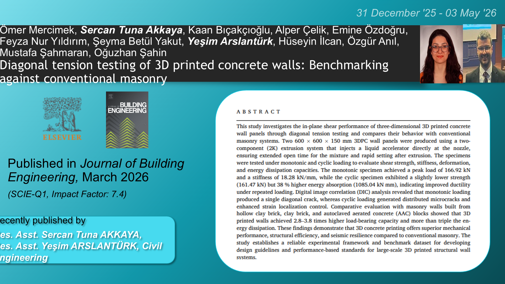 Diagonal tension testing of 3D printed concrete walls: Benchmarking against conventional masonry adlı Ömer Mercimek, Sercan Tuna Akkaya, Kaan Bıçakçıoğlu, Alper Çelik, Emine Özdoğru, Feyza Nur Yıldırım, Şeyma Betül Yakut, Yeşim Arslantürk, Hüseyin İlcan, Özgür Anıl, Mustafa Şahmaran, Oğuzhan Şahin tarafından yapılan çalışma görseli