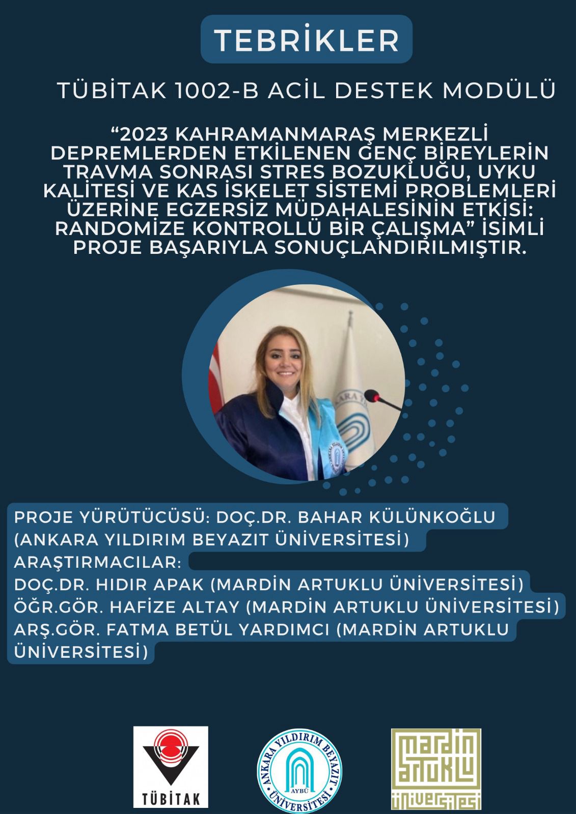 TÜBİTAK 1002 B Projesi Başarıyla Tamamlanmıştır