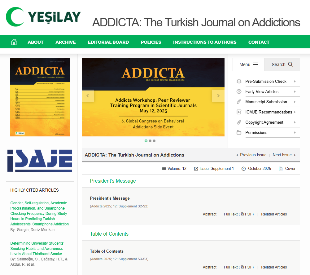 Addicta, Türkiye Yeşilay Cemiyeti tarafından yayınlanan hakemli, açık erişimli bir dergidir. Dergi detayı için tıklayınız.