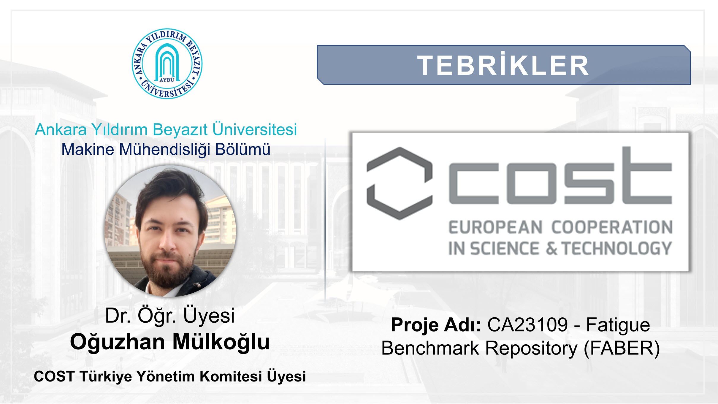 Öğretim Üyemiz, Avrupa Birliği COST Projesi Türkiye Yönetim Komitesi Üyesi Olarak Atandı