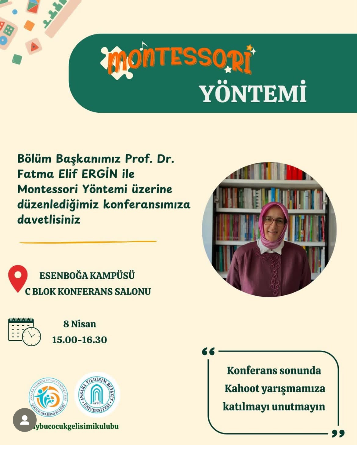 Bölüm Başkanımız Prof. Dr. Fatma Elif ERGİN "Montessori Yöntemi" Konulu Konferans Vermiştir. 