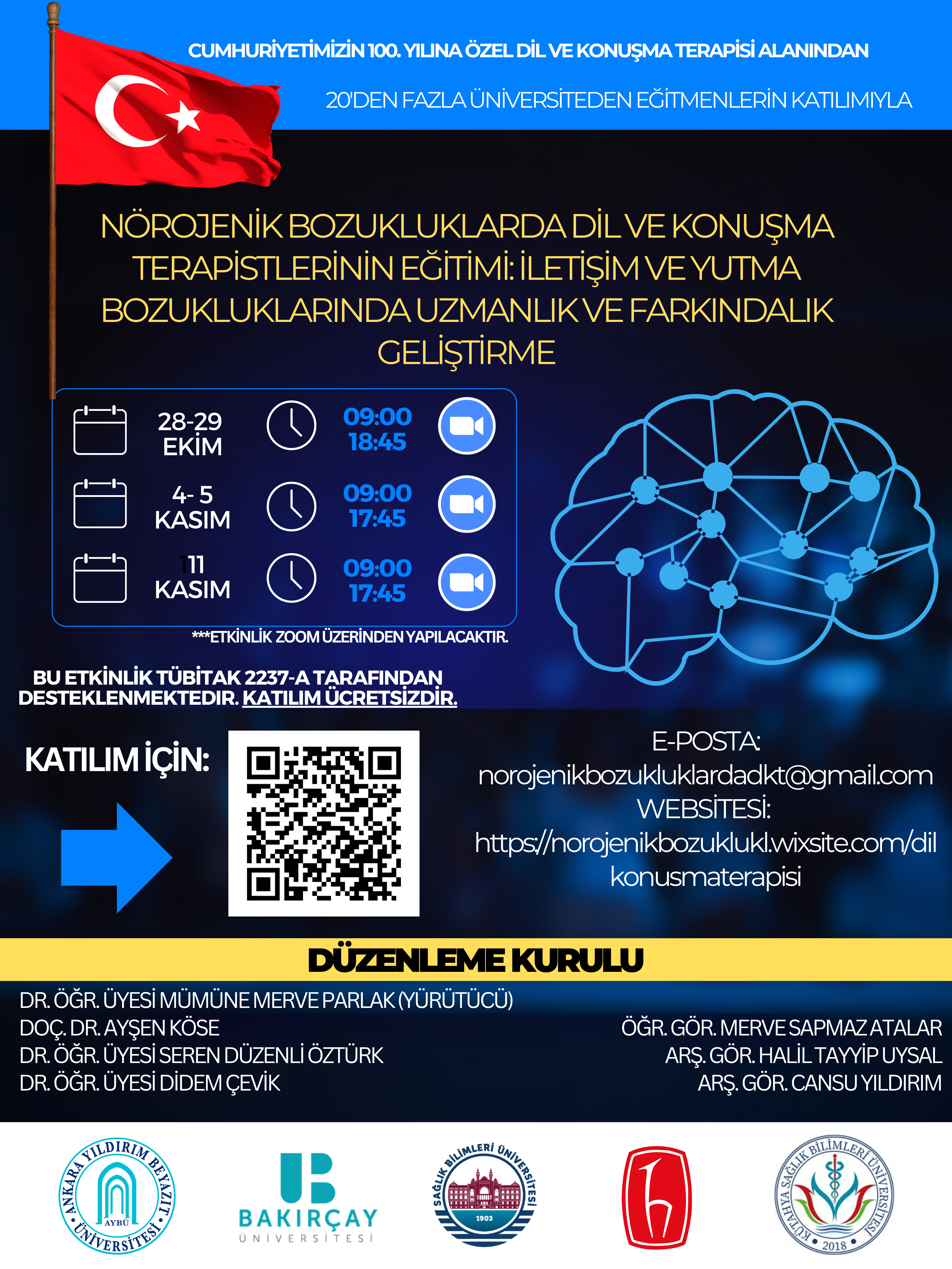 "NÖROJENİK BOZUKLUKLARDA DİL VE KONUŞMA TERAPİSTLERİNİN EĞİTİMİ: İLETİŞİM VE YUTMA BOZUKLUKLARINDA UZMANLIK VE FARKINDALIK GELİŞTİRME" Eğitimi hk.