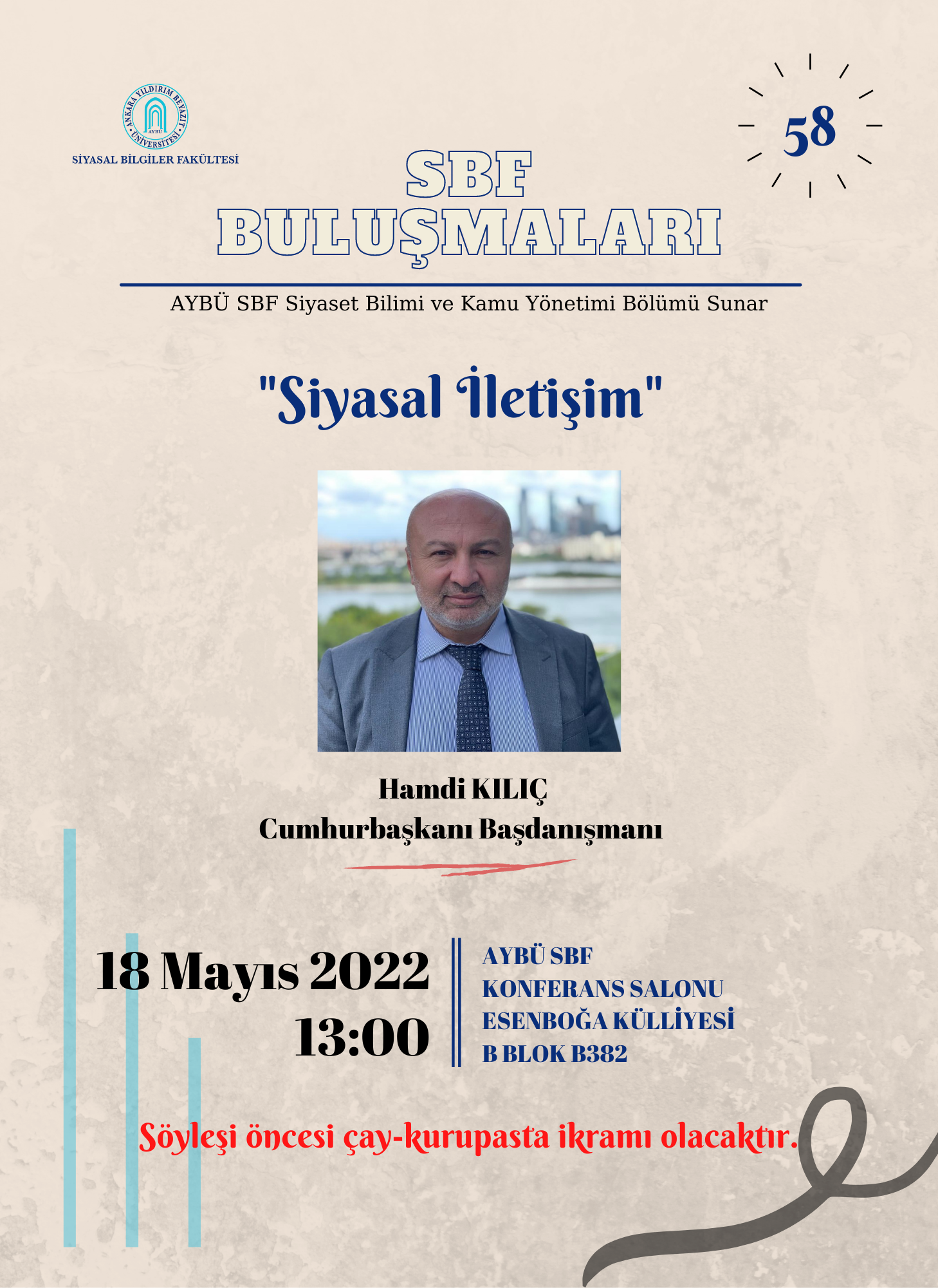 SBF Buluşmaları 58 "Siyasal İletişim" adlı Programımız Gerçekleştirildi.