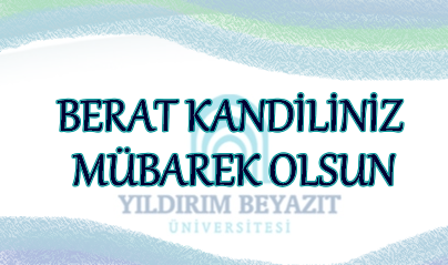 Sayın Rektörümüzün Berat Kandili Mesajı