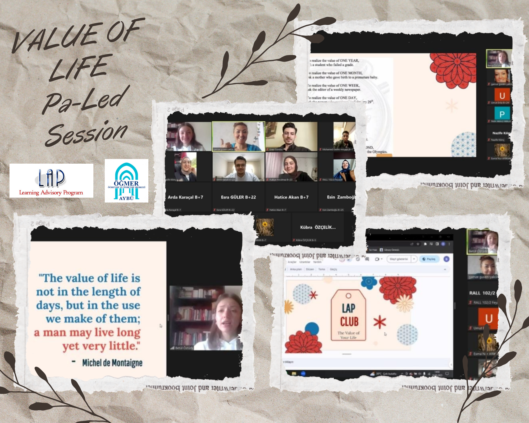 Akran Öğrenme Danışmanı Betül Öztürk Tarafından "HAYATIN DEĞERİ” Konulu LAP Kulüp Oturumu Gerçekleştirildi.