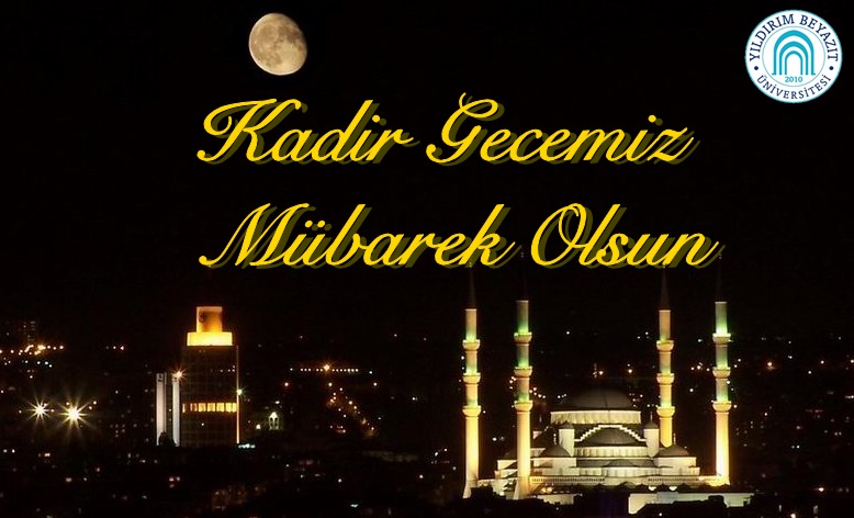 Rektörümüzün Kadir Gecesi Mesajı