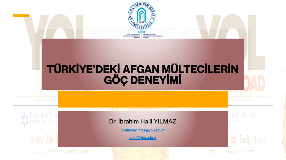 "Türkiye'deki Afgan Mültecilerin Göç Deneyimi" 