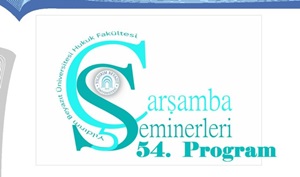 Hukuk Fakültemizde 54. Çarşamba Semineri: Cüppe Giydirme Töreni ve Avrupa'da Hukuk Eğitimi (İngiltere / Fransa Örneği)