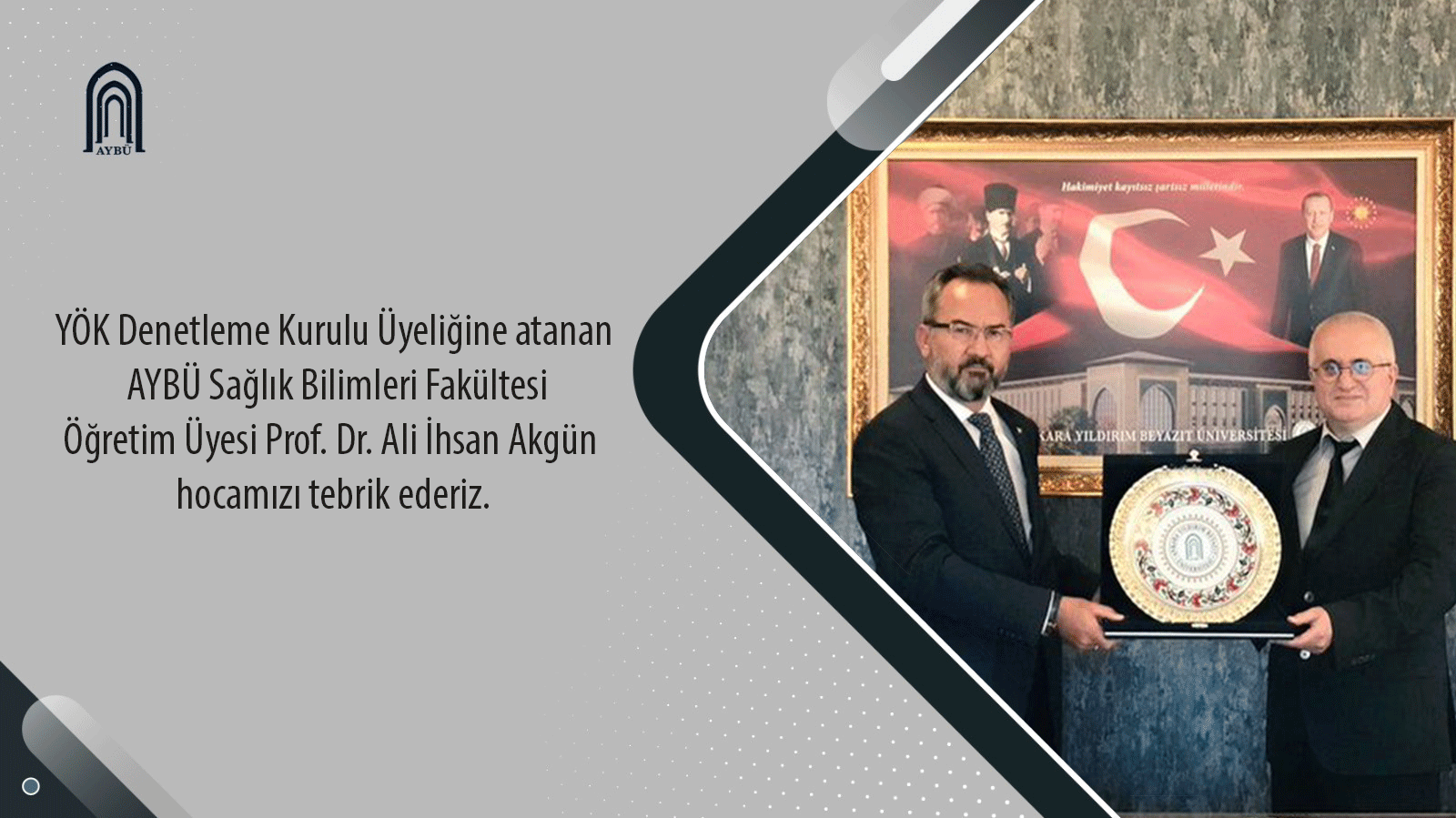 Faculty Member of AYBU Faculty of Health Sciences Prof. Dr. Ali İhsan AKGÜN has been assigned as a Member of Supervising Council of Higher Education Council 