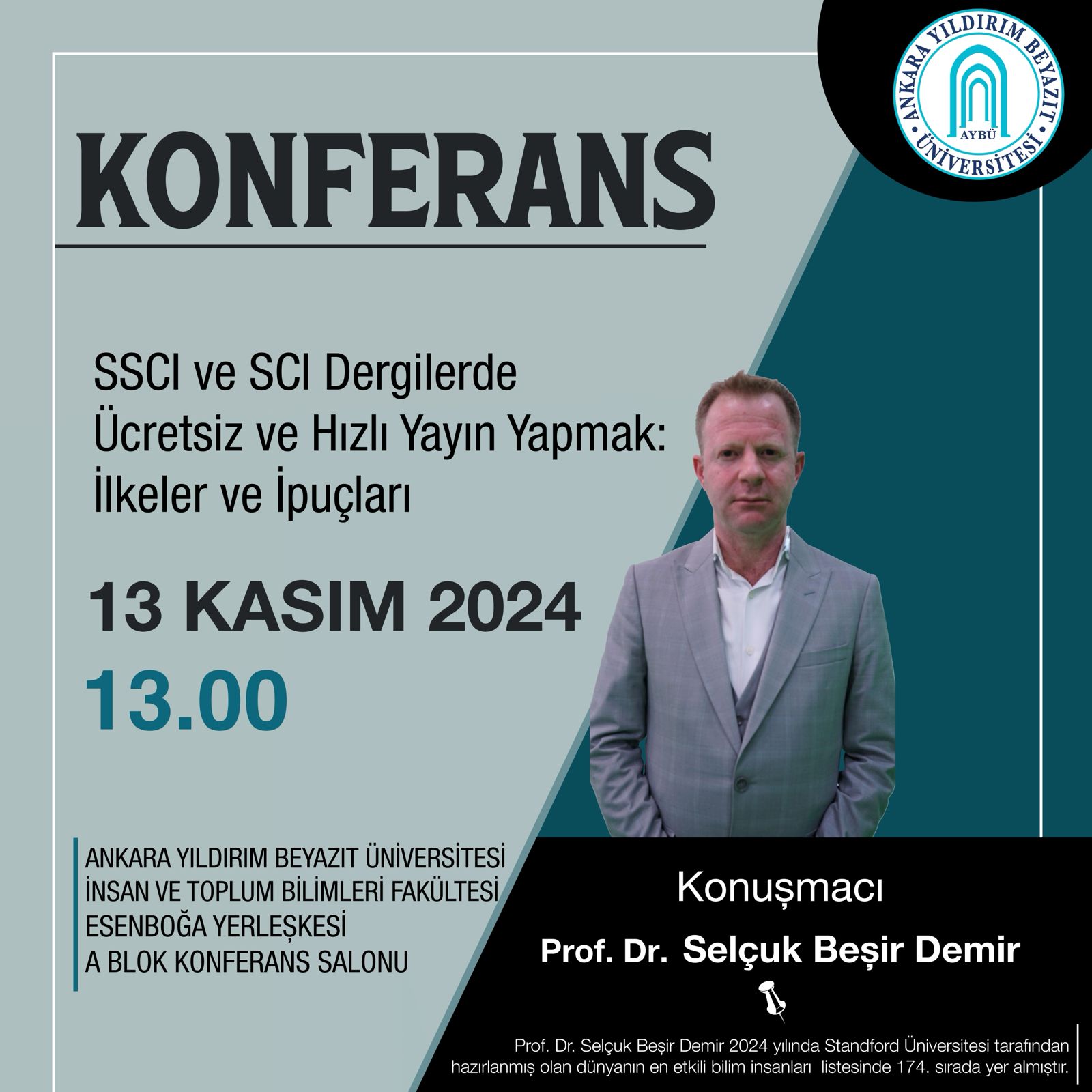 "SSCI ve SCI Dergilerde Ücretsiz ve Hızlı Yayın Yapmak: İlkeler ve İpuçları" Başlıklı Konferans Gerçekleştirildi