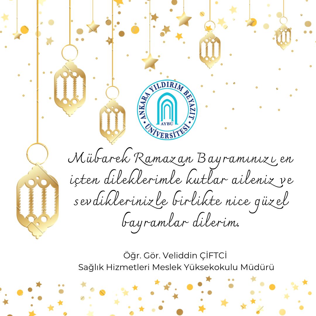 Yüksekokul müdürümüzün Ramazan bayramı tebriği