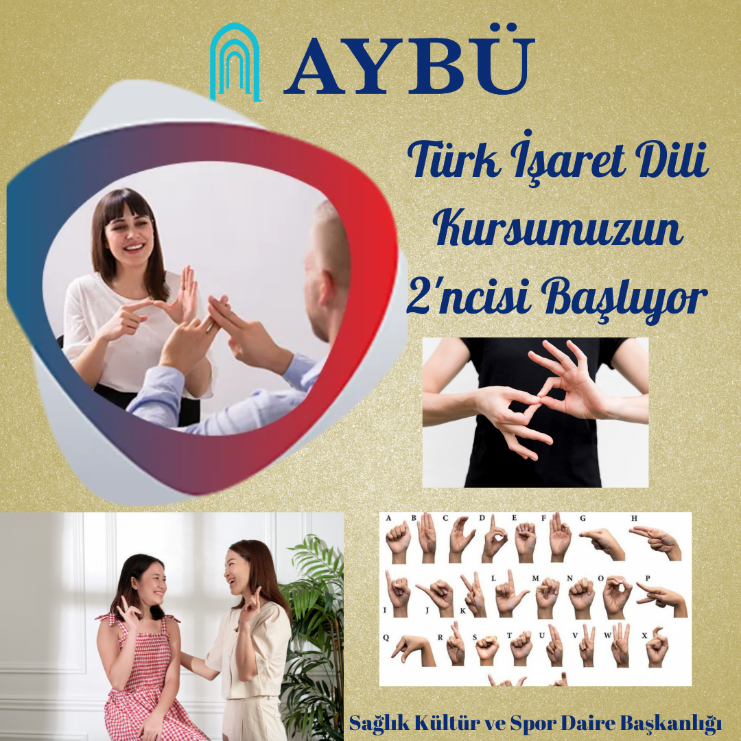 Türk İşaret Dili Kursumuzun 2'ncisi Başlıyor