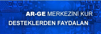 AR-GE MERKEZİNİ KUR DESTEKLERDEN FAYDALAN!