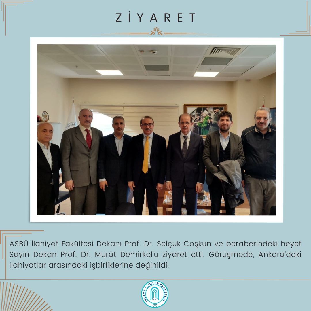 ASBÜ İlahiyat Fakültesi Dekanı Prof. Dr. Selçuk Coşkun'dan Hayırlı Olsun Ziyareti