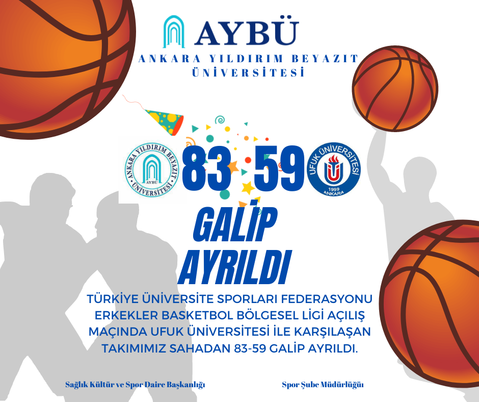 Türkiye Üniversite Sporları Federasyonu Erkekler Basketbol Bölgesel ligi Açılış maçı Üniversitemizde Gerçekleşti