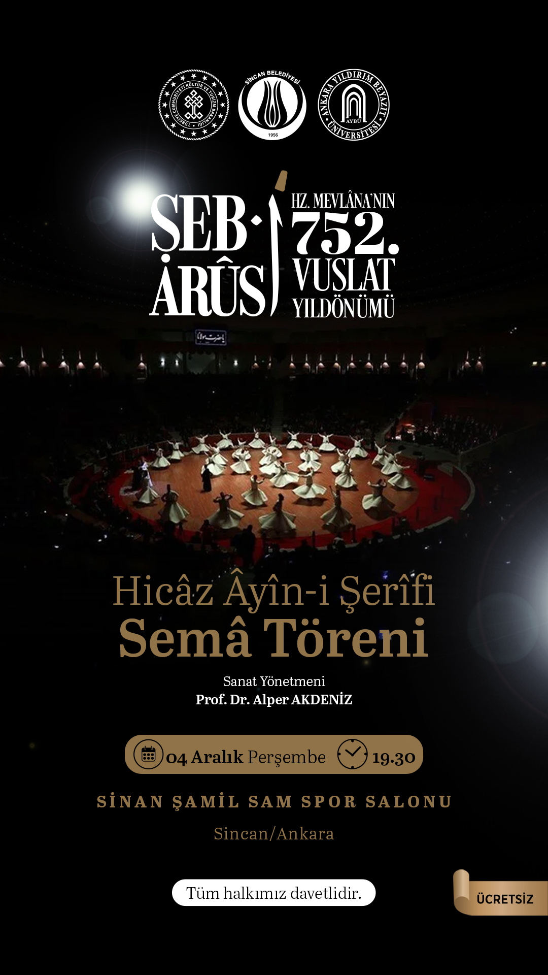 A Şeb-i Arus programme will be organised to mark the 752nd anniversary of the passing of Mevlâna.