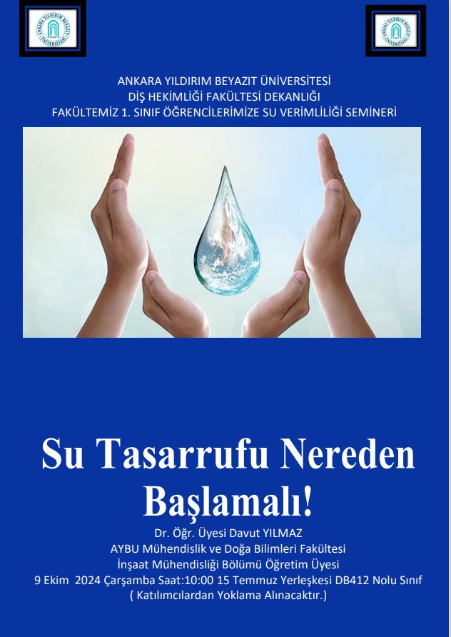 FAKÜLTEMİZ 1. SINIF ÖĞRENCİLERİMİZE SU VERİMLİLİĞİ SEMİNERİ