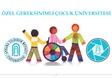 Üniversitemiz Dünya’da Bir İlk Olan Konsept İle Özel Gereksinimli Çocuk Üniversitesi Kuruyor