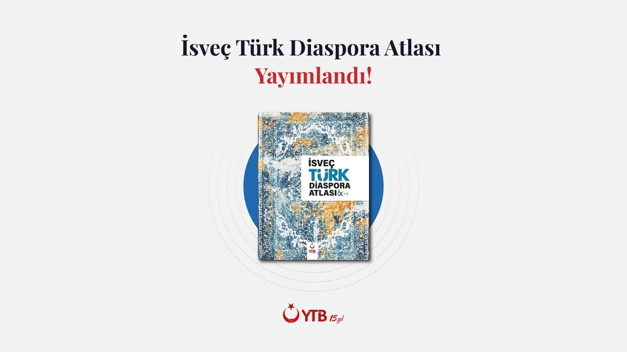 “İsveç Türk Diaspora Atlası” Yayımlandı