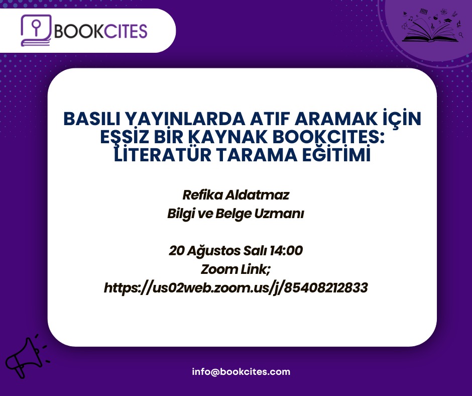 Bookcites veritabanı, basılı yayınlarda atıf arama ve literatür tarama, eğitimi - 20 Ağustos 2024.