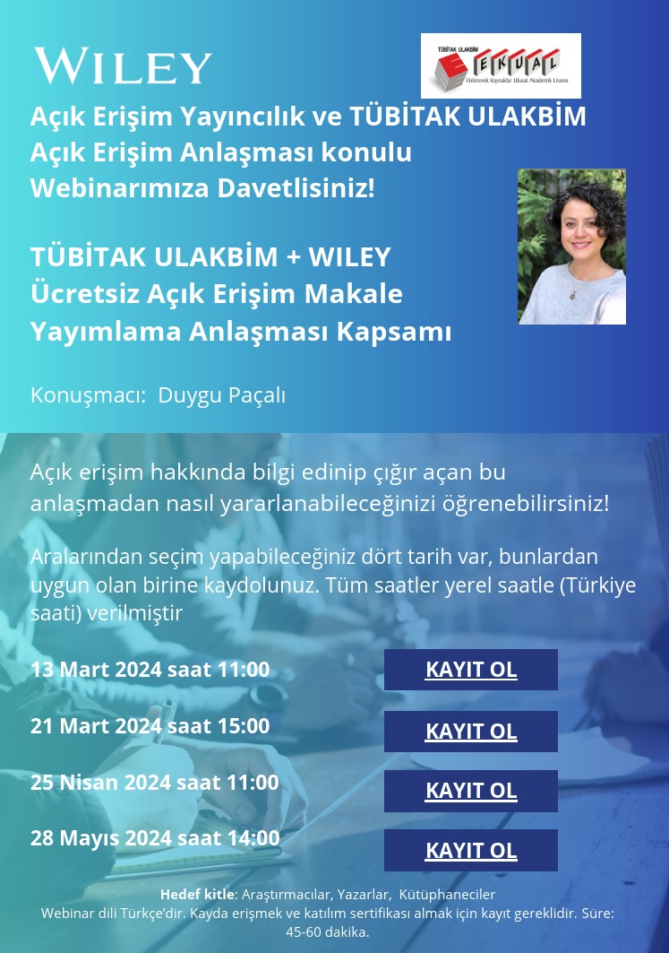 TÜBİTAK ULAKBİM ve WILEY ücretsiz açık erişim makale yayımlama anlaşması ile ilgili gerçekleşecek eğitimler için tıklayınız.