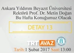 Sayın Rektörümüz TRT AVAZ'da Detay 13'e Konuk Olacak