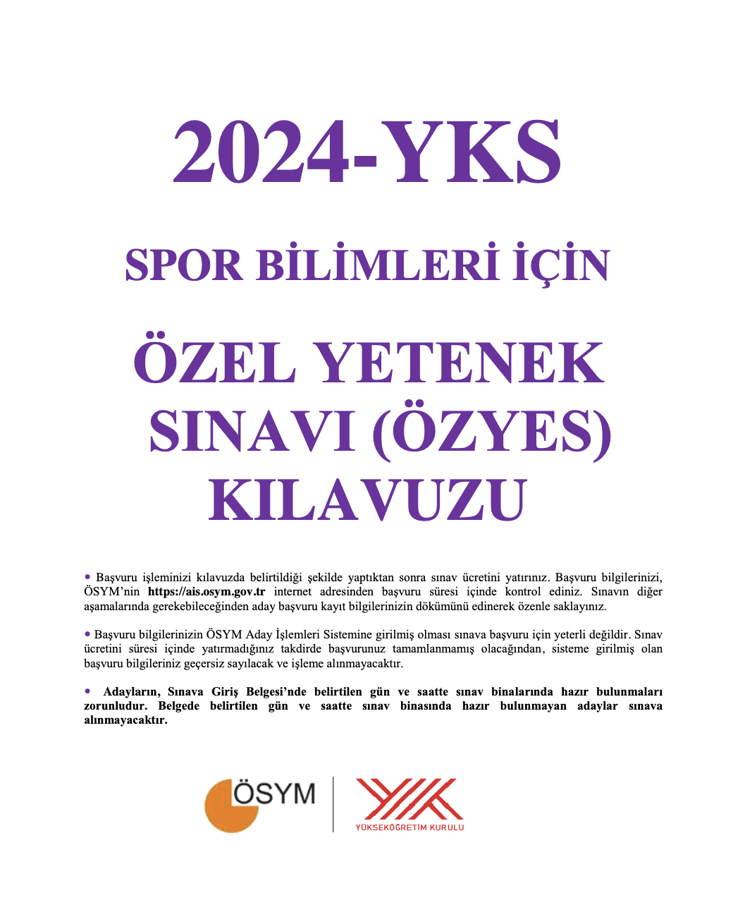 2024-YKS Kapsamında Spor Bilimleri İçin Özel Yetenek Sınavı (ÖZYES)  Kılavuzu Yayımlandı
