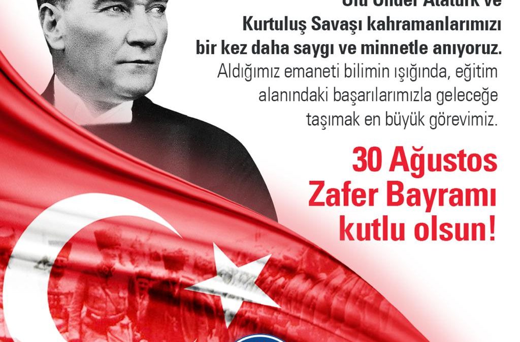 30 Ağustos Zafer Bayramı Kutlu Olsun