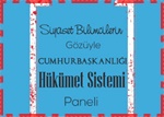 Üniversitemizde Siyaset Bilimcilerin Gözüyle Cumhurbaşkanlığı Hükümet Sistemi Paneli Gerçekleştirilecek
