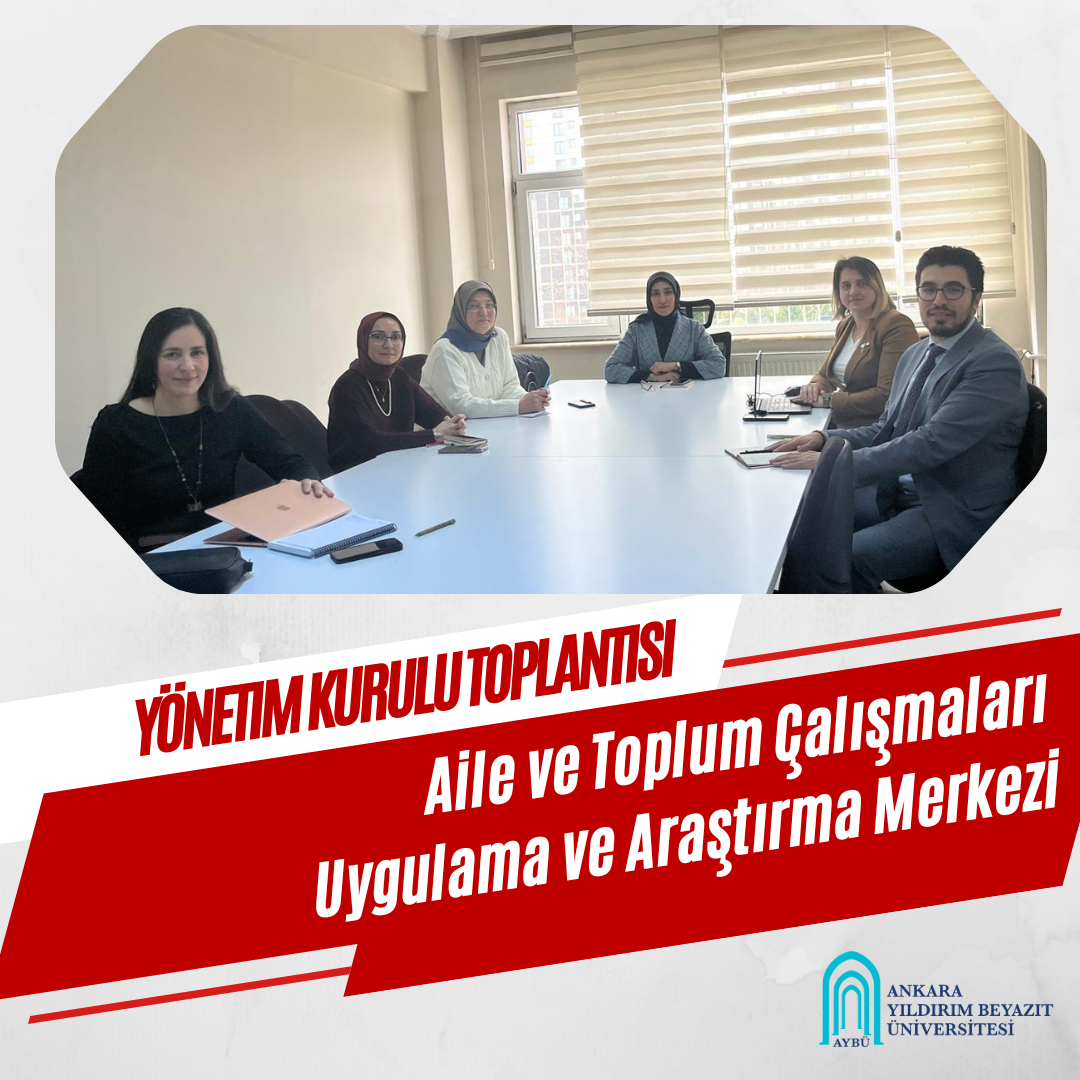 AYBÜ AİLEMER Yönetim Kurulu Toplantısı Gerçekleştirildi