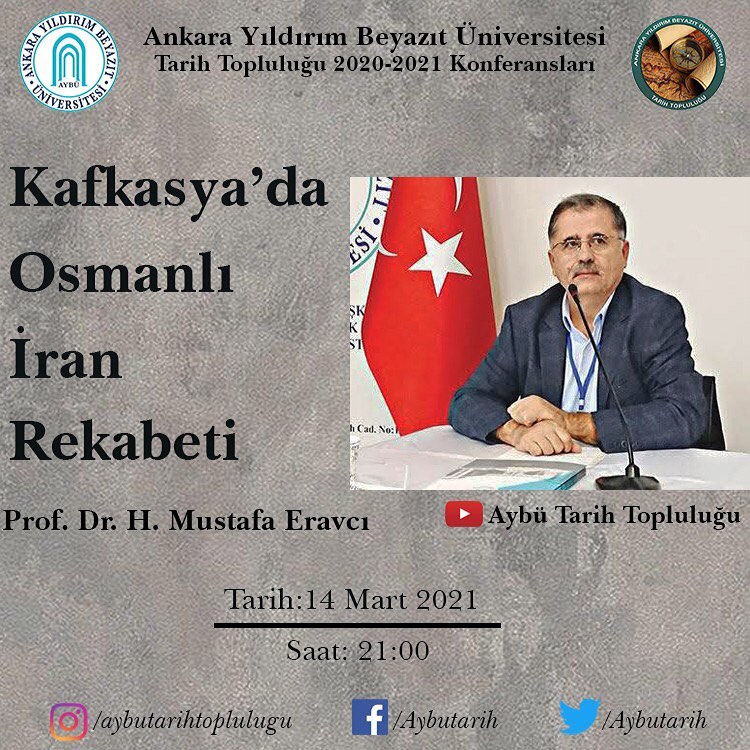 Aybü Tarih Topluluğu 2020-2021 Bahar Dönemi Konferansları-II