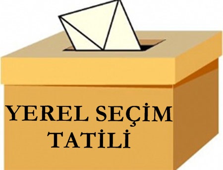 YEREL SEÇİM TATİLİ