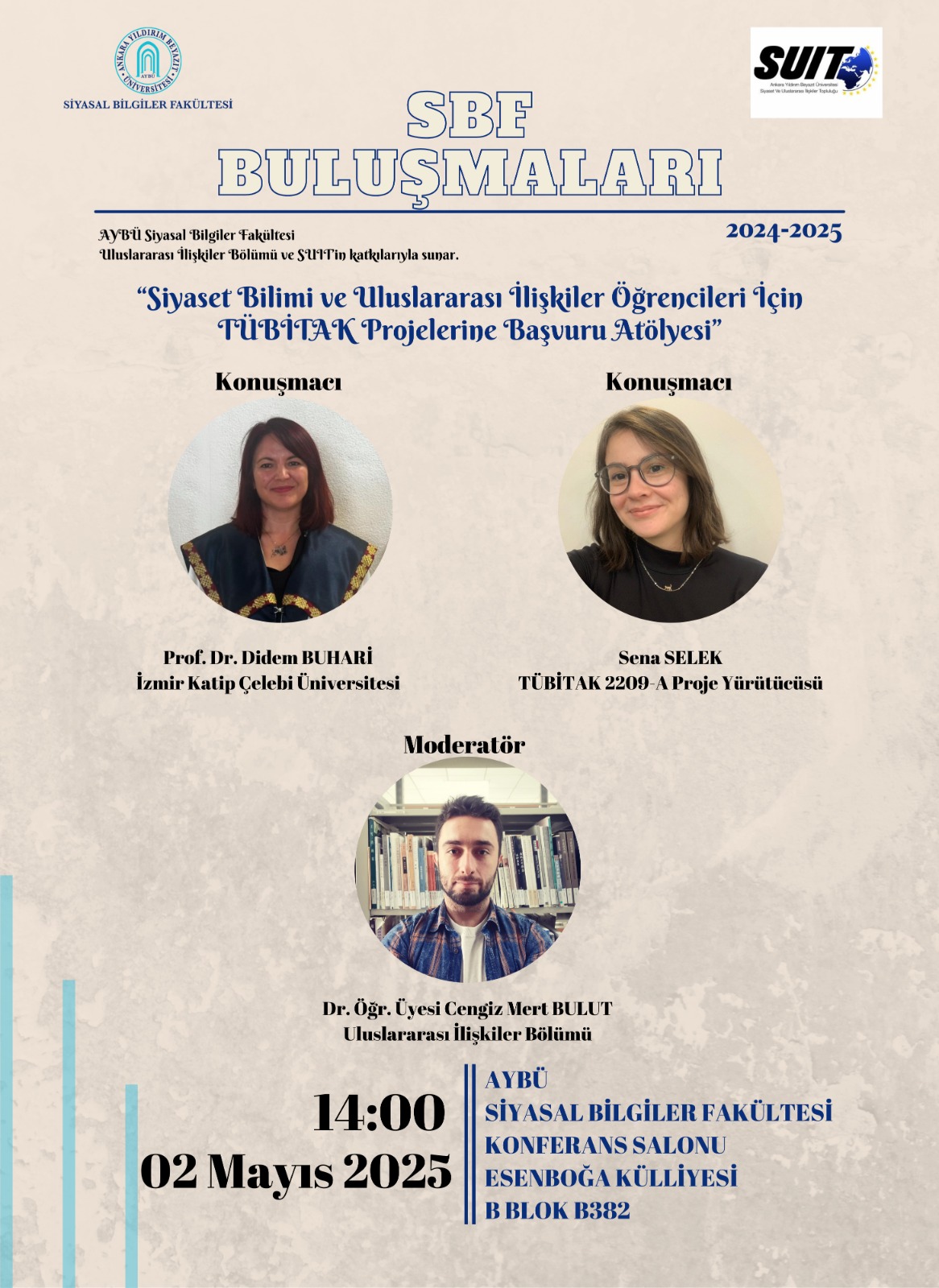 SBF Buluşmalarında Konuklarımız Sena SELEK ve Prof. Dr. Didem BUHARİ