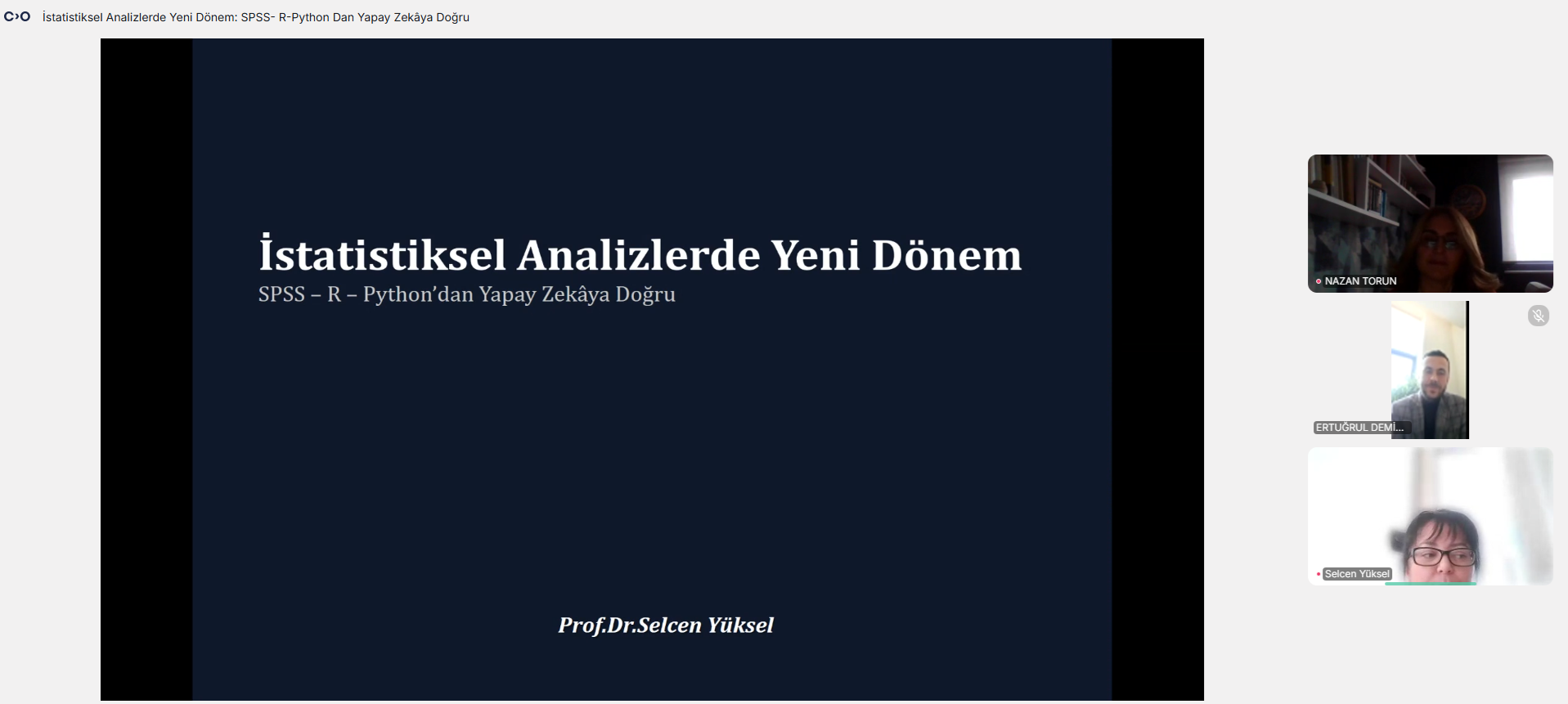 Fakültemiz öğretim elemanlarına yönelik "İstatistiksel Analizlerde Yeni Dönem: SPSS- R-Python dan Yapay Zekâya Doğru" çevrim içi eğitimi gerçekleştirilmiştir.