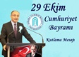 Sn. Rektörümüzün Cumhuriyet Bayramı Mesajı