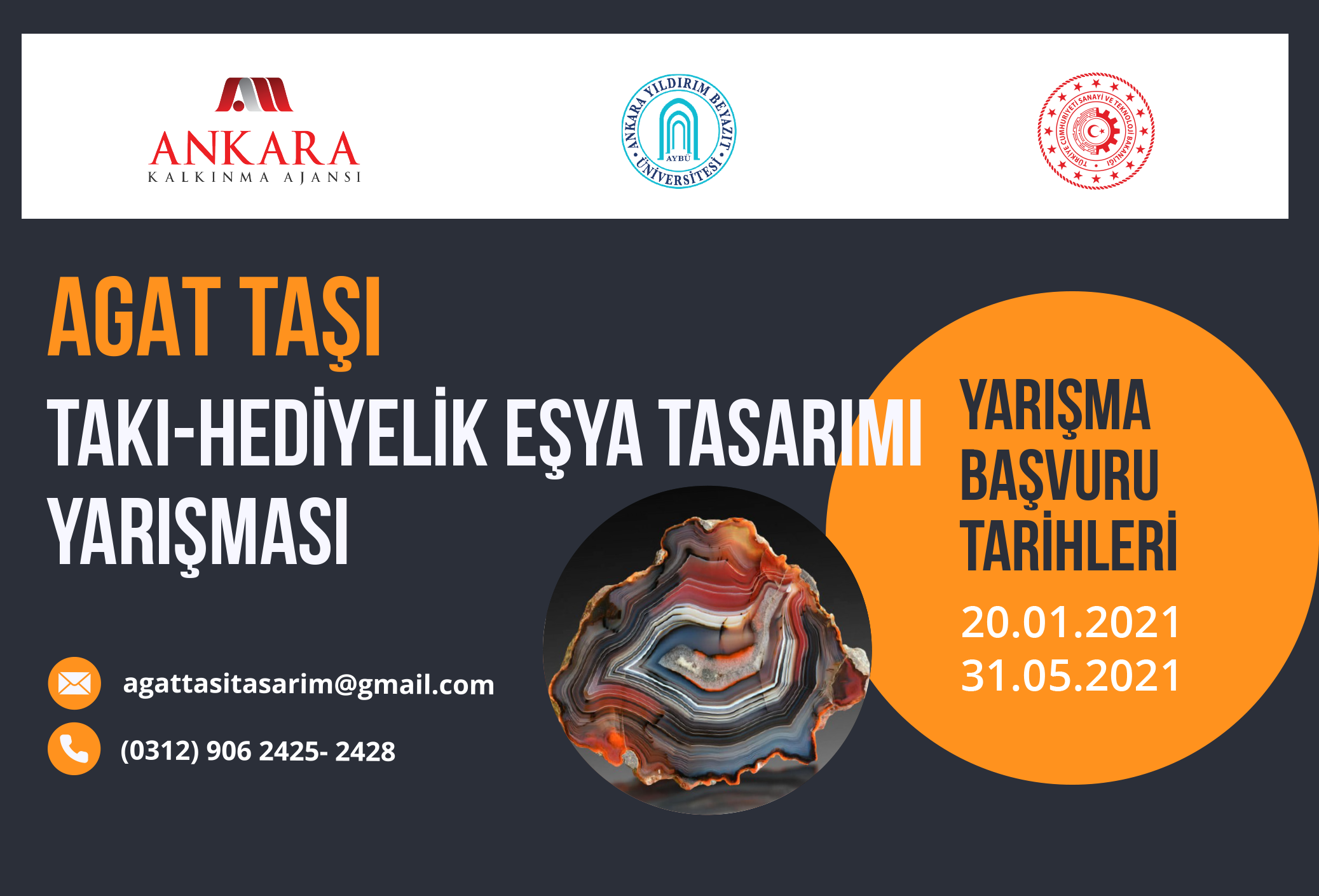 Agat Taşı Takı ve Hediyelik Eşya Tasarımı Yarışması içi başvurular başlamıştır. 