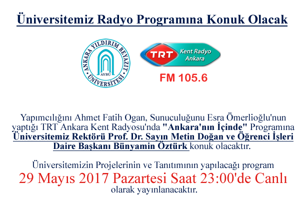 Üniversitemiz TRT Kent Radyo Ankara’ya Konuk Olacak