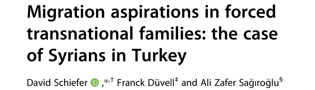 Yeni Yayın: "Migration aspirations in forced transnational families: the case of Syrians in Turkey"